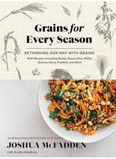 اشتري Grains for Every Season: Rethinking Our Way with Grains في الامارات