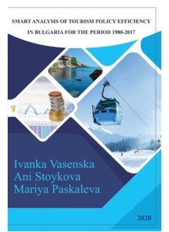 اشتري Smart Analysis Of Tourism Policy Efficiency In Bulgaria For The Period 1980-2017 - Paperback في السعودية