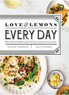 اشتري Love And Lemons Every Day More Than 100 Bright Plantforward Recipes For Every Meal by Donofrio, Jeanine Hardcover في الامارات