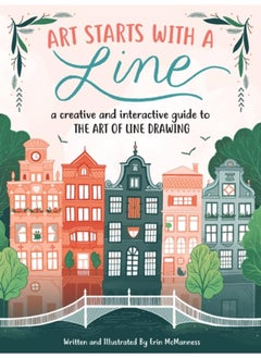 اشتري Art Starts with a Line : A creative and interactive guide to the art of line drawing في الامارات