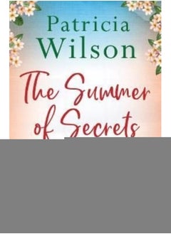 اشتري The Summer of Secrets : Escape into a Gripping Story of Family, Secrets and War في السعودية