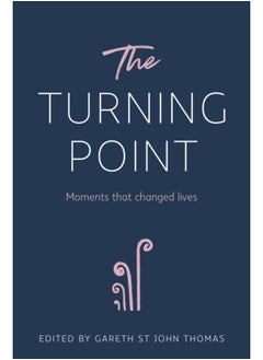 Buy The Turning Point : Moments that Changed Lives in UAE