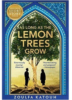 Buy As Long As The Lemon Trees Grow - By Zoulfa-Katouh in Egypt