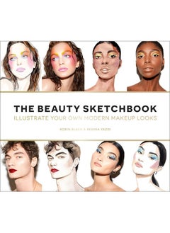 اشتري The Beauty Sketchbook (Guided Sketchbook): Illustrate Your Own Modern Makeup Looks في الامارات