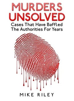 Buy Murders Unsolved: Cases That Have Baffled The Authorities For Years ( Murder, Scandals and Mayhem #3 in UAE