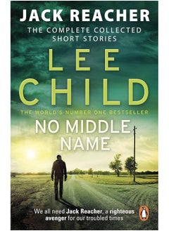 اشتري No Middle Name: The Complete Collected Jack Reacher Stories في الامارات