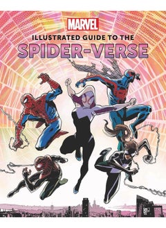 Buy Marvel: Illustrated Guide to the Spider-Verse in UAE