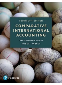 اشتري Comparative International Accounting, 14th Edition في الامارات