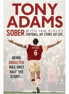 اشتري Sober : Football. My Story. My Life. في السعودية