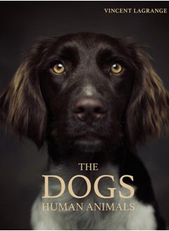 اشتري The Dogs : Human Animals في السعودية