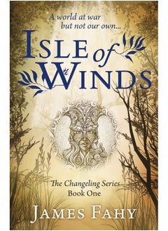 Buy Isle of Winds: The Changeling Series Book 1 in UAE