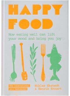 اشتري Happy Food : How eating well can lift your mood and bring you joy في السعودية