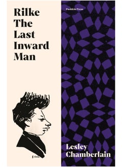 اشتري Rilke: The Last Inward Man في السعودية