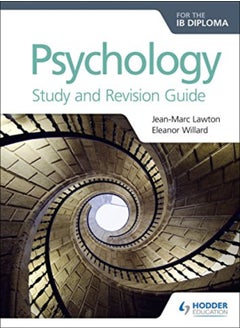 اشتري Psychology For The Ib Diploma Study And Revision Guide by Jean-Marc Lawton Paperback في الامارات