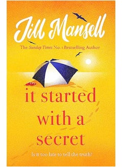 اشتري It Started with a Secret: The feel-good novel of the summer في الامارات