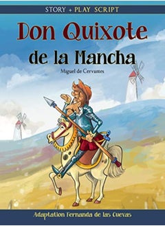 Buy Don Quixote de la Mancha: Story + Play Script in UAE