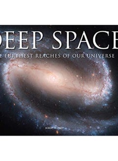 اشتري Deep Space : The Furthest Reaches of Our Universe في الامارات