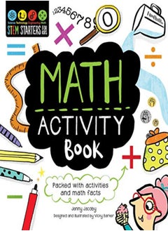 اشتري Stem Starters For Kids Math Activity Book Packed With Activities And Math Facts by Jacoby, Jenny - Barker, Vicky Paperback في الامارات