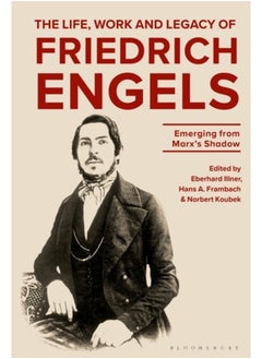 Buy The Life, Work and Legacy of Friedrich Engels : Emerging from Marx's Shadow in UAE