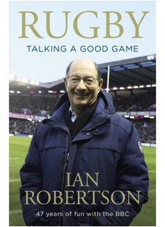 Buy Rugby: Talking A Good Game : The Perfect Gift for Rugby Fans in Saudi Arabia