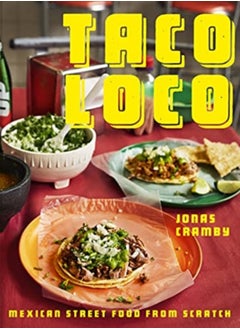 اشتري Taco Loco : Mexican Street Food from Scratch في السعودية