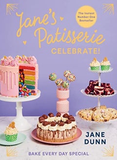 اشتري Jane's Patisserie Celebrate!: Bake every day special في الامارات
