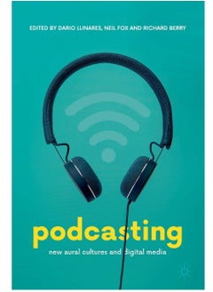 اشتري Podcasting: New Aural Cultures and Digital Media Paperback في مصر