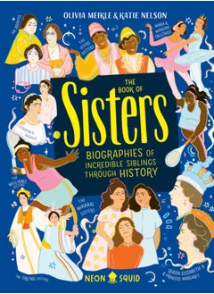 Buy The Book of Sisters : Biographies of Incredible Siblings Through History in Saudi Arabia