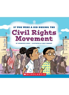 اشتري If You Were a Kid During the Civil Rights Movement (If You Were a Kid) في الامارات