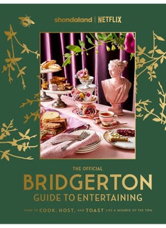 اشتري The Official Bridgerton Guide to Entertaining: How to في الامارات