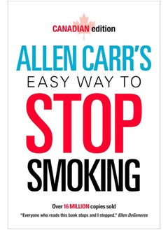 Buy Allen Carr's Easy Way to Stop Smoking: Canadian Edition in UAE