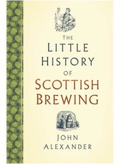 اشتري The Little History of Scottish Brewing في السعودية