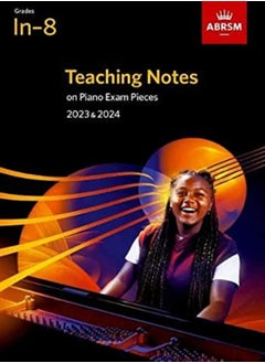 اشتري Teaching Notes On Piano Exam Pieces 2023 & 2024, Abrsm Grades In-8 في الامارات