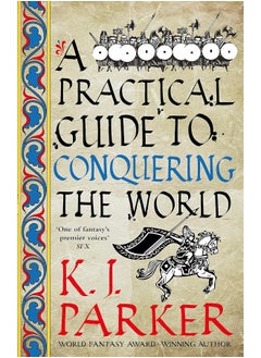 اشتري A Practical Guide to Conquering the World: The Siege, Book 3 في الامارات