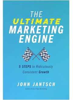 Buy The Ultimate Marketing Engine: 5 Steps to Ridiculously Consistent Growth in Egypt