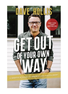 اشتري Get Out Of Your Own Way A Skeptics Guide To Growth And Fulfillment Paperback في الامارات