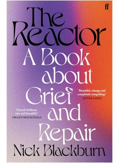 Buy The Reactor: A Book about Grief and Repair in UAE