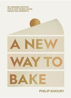 Buy A New Way To Bake by Philip Khoury Hardcover in UAE