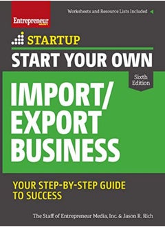 اشتري Start Your Own Import/Export Business by The Staff of Entrepreneur Media, Inc. - Rich, Jason R. Paperback في الامارات