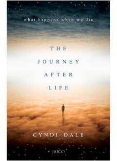 اشتري THE JOURNEY AFTER LIFE [Paperback] في الامارات