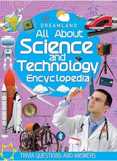 Buy Science and Technology Encyclopedia for Children Age 5 - 15 Years- All About Trivia Questions and Answers in UAE