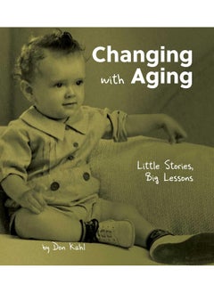 Buy Changing with Aging: Little Stories, Big Lessons in UAE