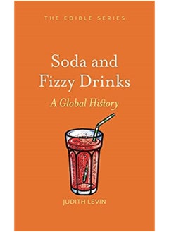 اشتري Soda and Fizzy Drinks : A Global History في الامارات