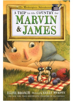 اشتري A Trip to the Country for Marvin & James: The Masterpiece Adventures, Book Five في الامارات