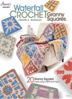 Buy Waterfall Crochet Granny Squares 20 Granny Squares Made Using A New Technique by Gonzalez, Joanne C. Paperback in UAE