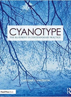 Buy Cyanotype : The Blueprint in Contemporary Practice in UAE