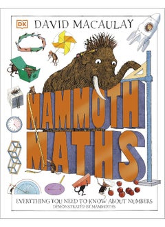 Buy Mammoth Maths: Everything You Need to Know About Numbers in UAE