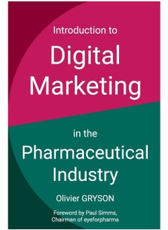 اشتري Introduction to digital marketing in the pharmaceutical industry Paperback في مصر