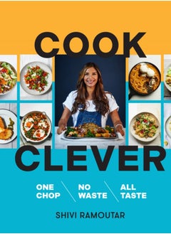 اشتري Cook Clever : One Chop, No Waste, All Taste في الامارات