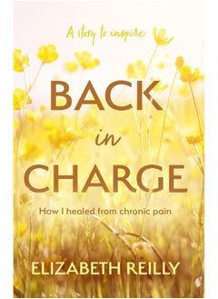 Buy Back In Charge: How I Healed from Chronic Pain in UAE